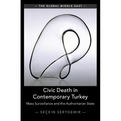 Civic Death in Contemporary Turkey - Hardcover