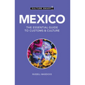 Mexico - Culture Smart!: The Essential Guide to Customs & Culture - Paperback