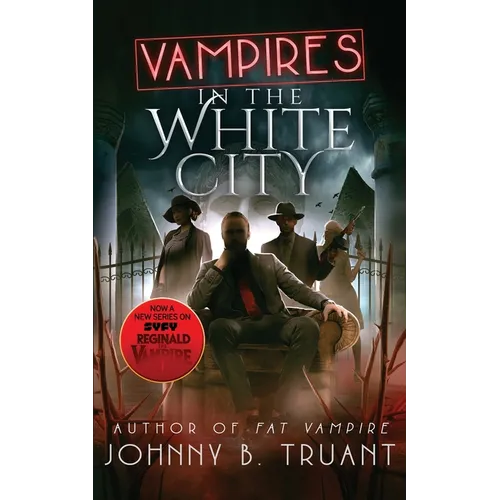 Vampires in the White City - Paperback