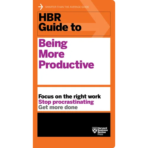 HBR Guide to Being More Productive - Paperback