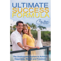 The Ultimate Success Formula: A Systematic Approach to Getting Everything You Want in Life - Paperback