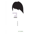 Symptoms of Being Human - Hardcover