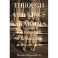 Through with Kings and Armies - Paperback