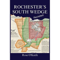 Rochester's South Wedge, Revisited - Paperback