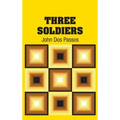Three Soldiers - Hardcover