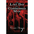 The Last Day of a Condemned Man - Paperback