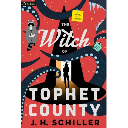 The Witch of Tophet County: A Comedy of Horrors - Paperback