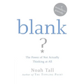 Blank: The Power of Not Actually Thinking at All (a Mindless Parody) - Paperback