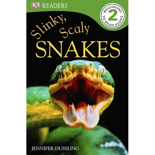 DK Readers L2: Slinky, Scaly Snakes - Paperback