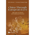 China Through European Eyes - Hardcover