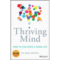 Thriving Mind: How to Cultivate a Good Life - Paperback