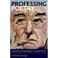 Professing Poetry: Seamus Heaney's Poetics - Paperback