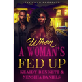 When a Woman's Fed Up - Paperback
