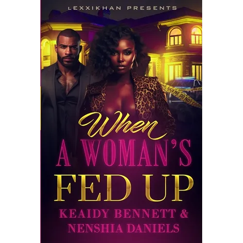 When a Woman's Fed Up - Paperback