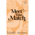 Meet Your Match: Special Edition - Paperback