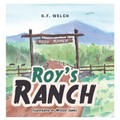 Roy's Ranch - Hardcover