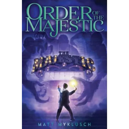 Order of the Majestic - Hardcover