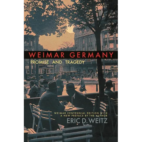 Weimar Germany: Promise and Tragedy - Paperback