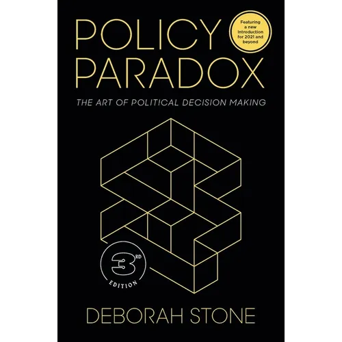 Policy Paradox: The Art of Political Decision Making - Paperback