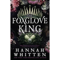 The Foxglove King - Hardcover