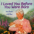 I Loved You Before You Were Born - Hardcover