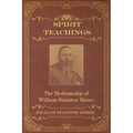 Spirit Teachings: Through the Mediumship of William Stainton Moses - Paperback