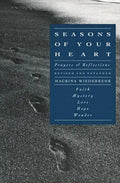 Seasons of Your Heart: Prayers and Reflections, Revised and Expanded - Paperback