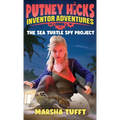 The Sea Turtle Spy Project - Hardcover