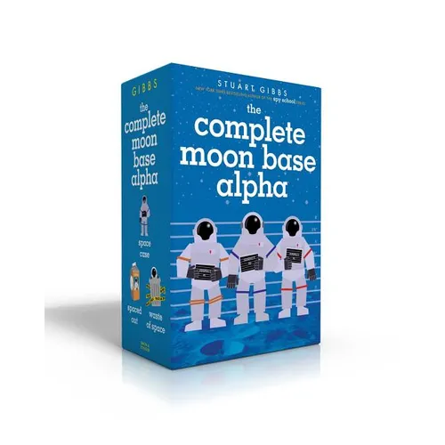 The Complete Moon Base Alpha (Boxed Set): Space Case; Spaced Out; Waste of Space - Boxed Set