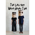 The Lies that Were Never Told - Paperback