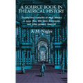 A Source Book in Theatrical History - Paperback