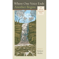 Where One Voice Ends Another Begins: 150 Years of Minnesota Poetry - Hardcover