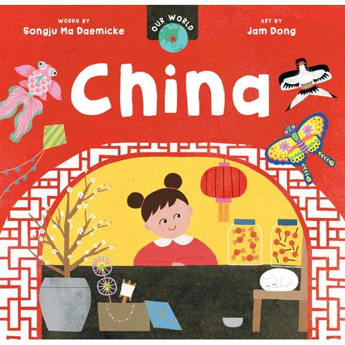 Our World: China - Board Book