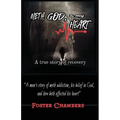 Meth, God, and My Heart - Paperback
