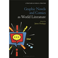 Graphic Novels and Comics as World Literature - Paperback