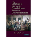 The Language of Law and the Foundations of American Constitutionalism - Paperback