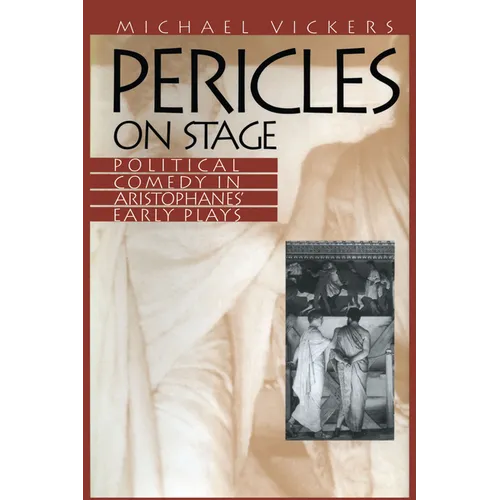 Pericles on Stage: Political Comedy in Aristophanes' Early Plays - Paperback