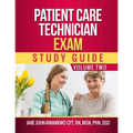 Patient Care Technician Exam Study Guide: Volume Two - Paperback