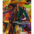 Women of Abstract Expressionism - Hardcover