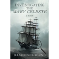 Investigating the Mary Celeste - Paperback