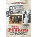 More Than Peanuts: The Unlikely Partnership of Tom Huston and George Washington Carver - Paperback
