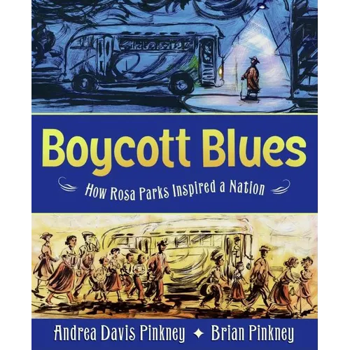 Boycott Blues: How Rosa Parks Inspired a Nation - Hardcover