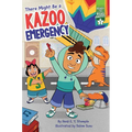 There Might Be a Kazoo Emergency: Ready-To-Read Graphics Level 2 - Paperback