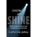 Show Up and Shine - Paperback