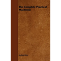 The Complete Practical Machinist - Paperback