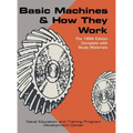 Basic Machines and How They Work - Hardcover