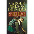 Spider Dance: A Novel of Suspense Featuring Irene Adler and Sherlock Holmes - Paperback