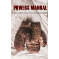 The Powers Manual: A Guide to Benzodiazepine Recovery - Paperback