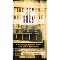 The Demon of Brownsville Road: A Pittsburgh Family s Battle with Evil in Their Home - Mass Market Paperbound