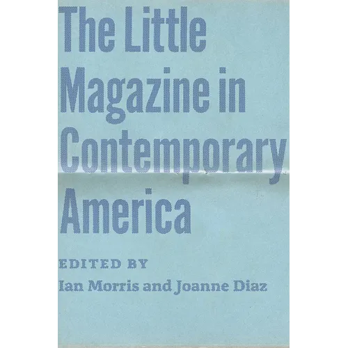 The Little Magazine in Contemporary America - Paperback